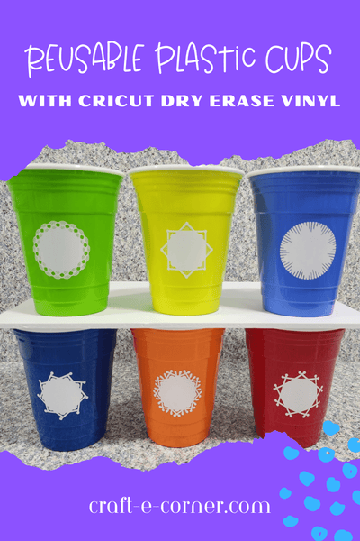 Reusable Plastic Cups with Cricut Dry Erase Labels