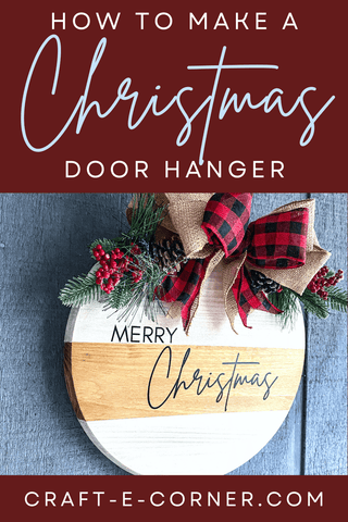 Make a Christmas Door Hanger