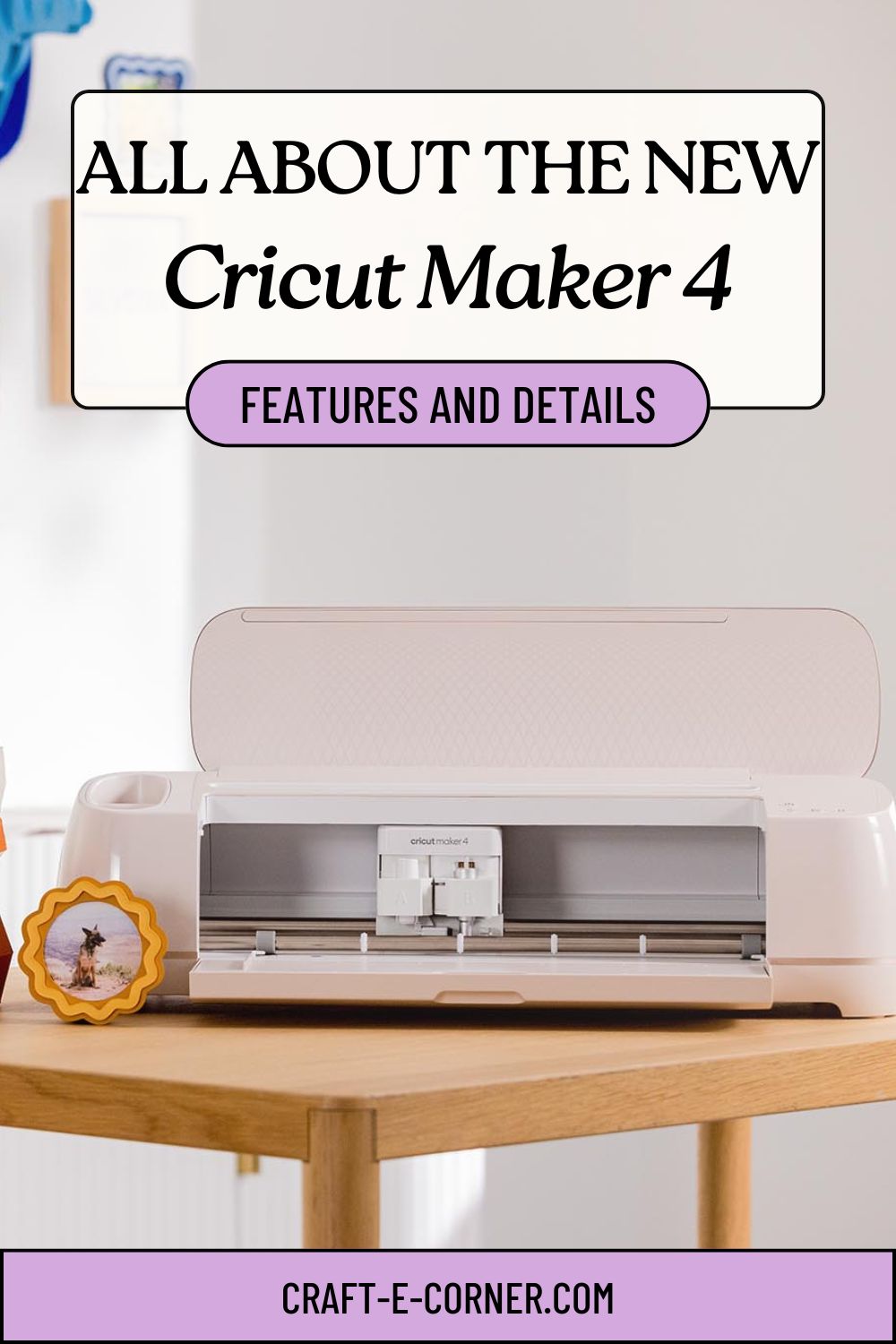 All about the new Cricut Maker 4 pinterest pin