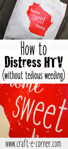 How to Distress Iron-On HTV (Without Tedious Weeding)