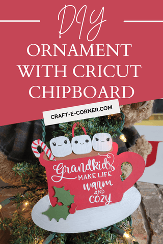 DIY Ornament with Cricut Chipboard