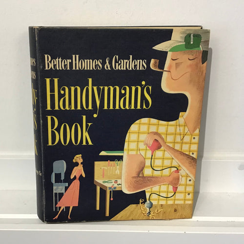 Better Homes and Gardens Handyman’s Book