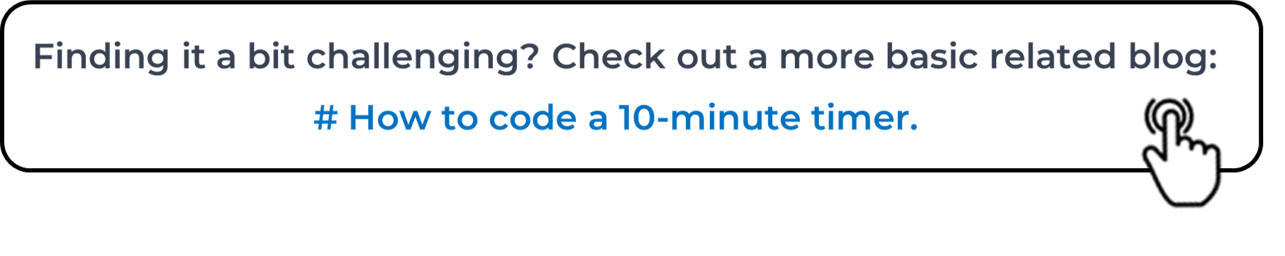 Design a 10-minute timer tutorial