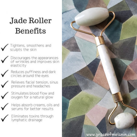 Jade Roller Benefits - Grace of Melanin