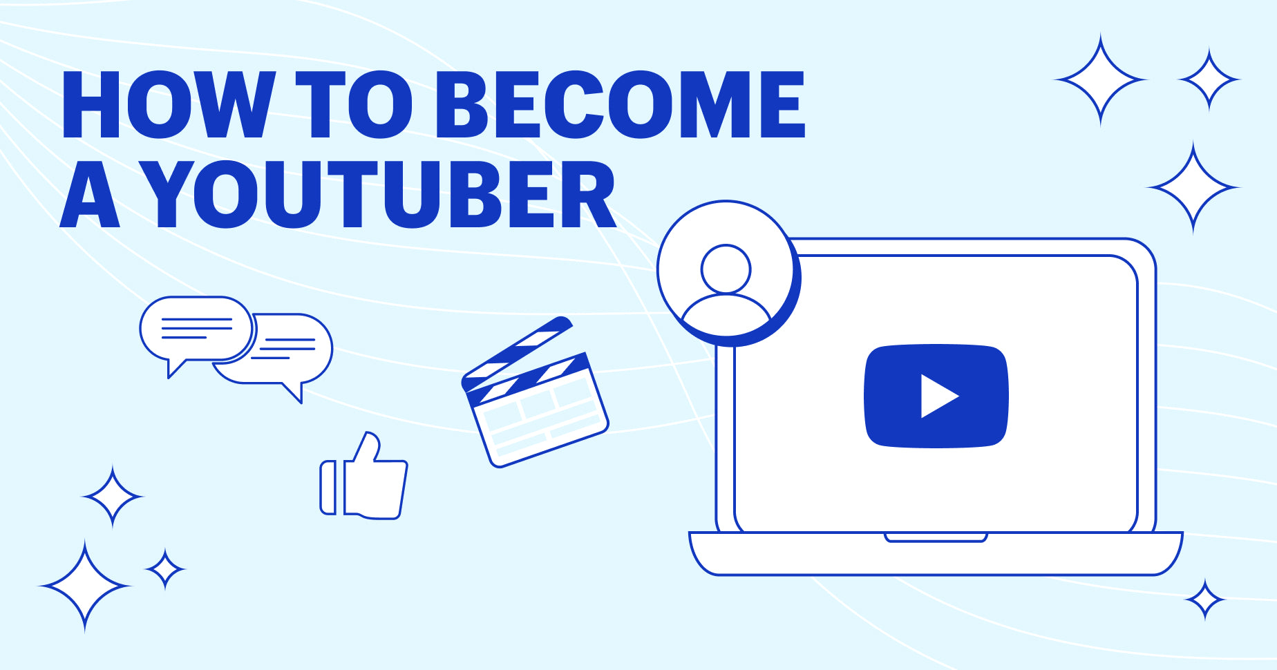 How to become a YouTuber