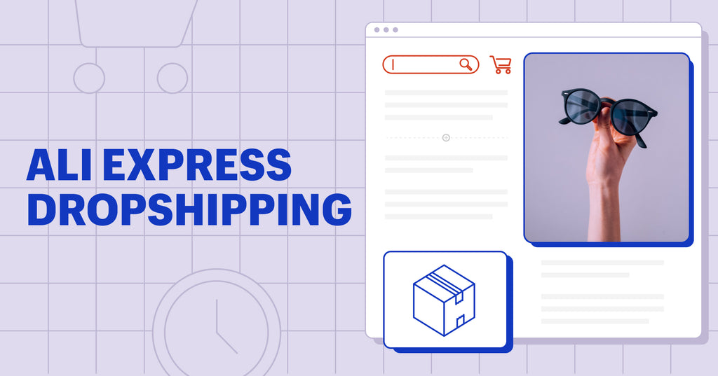 AliExpress Dropshipping: A Complete 2023 Playbook