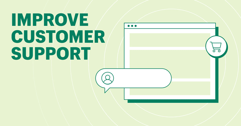 improve customer support