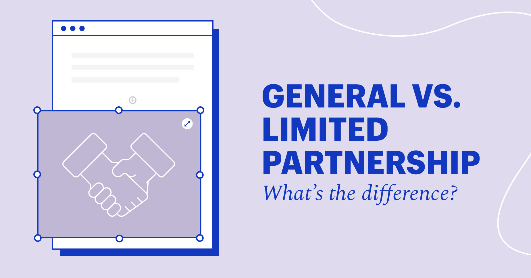 General Partnership Vs. Limited Partnership: What'S The Difference? (2023)