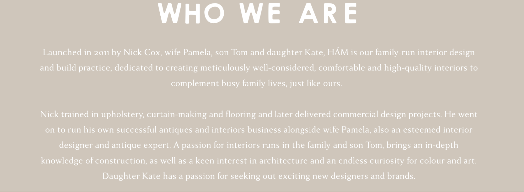 Who We Are” headline that describes the husband, wife, son, and daughter team at HÁM Interiors.