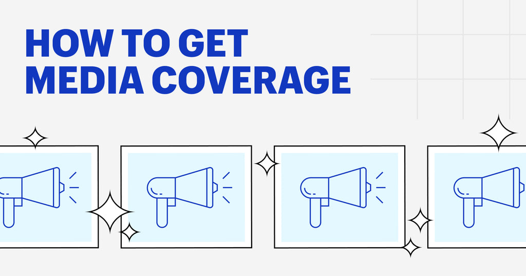 how to get media coverage