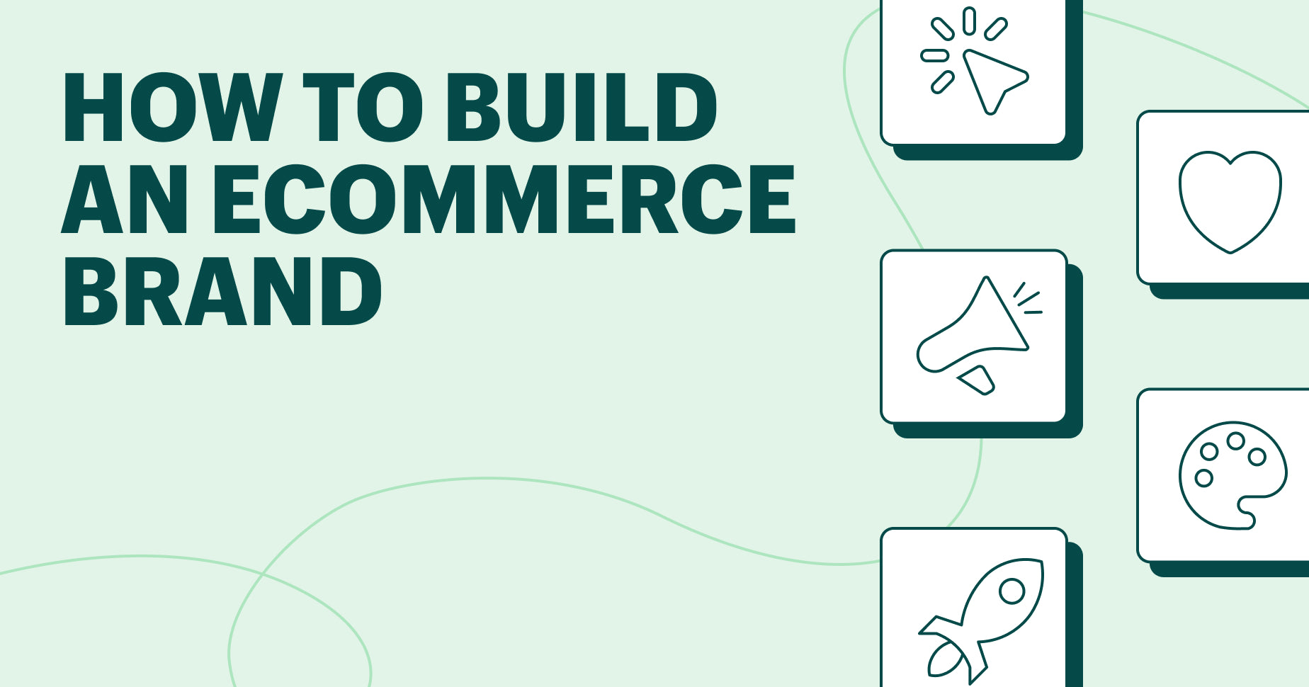 Illustration with text "How to Build an Ecommerce Brand" and icons such as a megaphor and heart