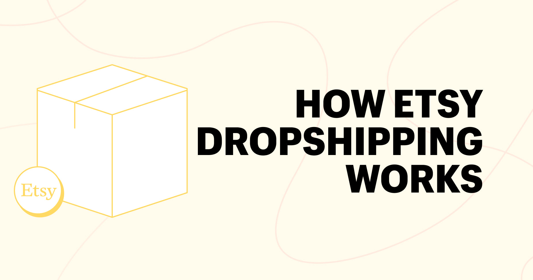 https://cdn.shopify.com/s/files/1/0070/7032/files/How_Etsy_Dropshipping_Works.jpg?v=1652997807