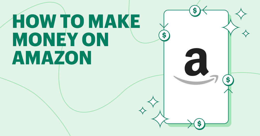 The words how to make money on Amazon on a green background next to the amazon logo on a cell phone