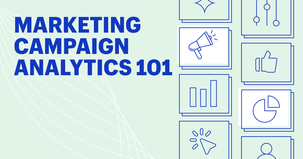 Marketing Campaign Analytics 101