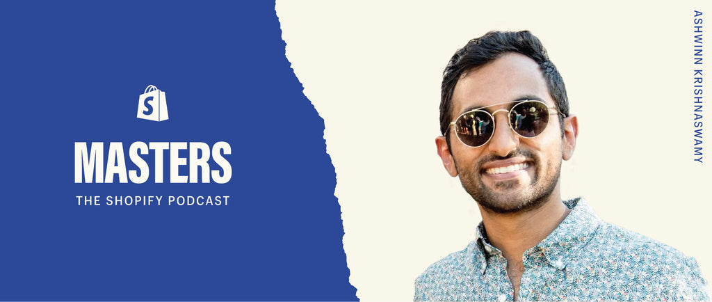 头像的Ashwinn Krishnaswamy, shopify主人podcast