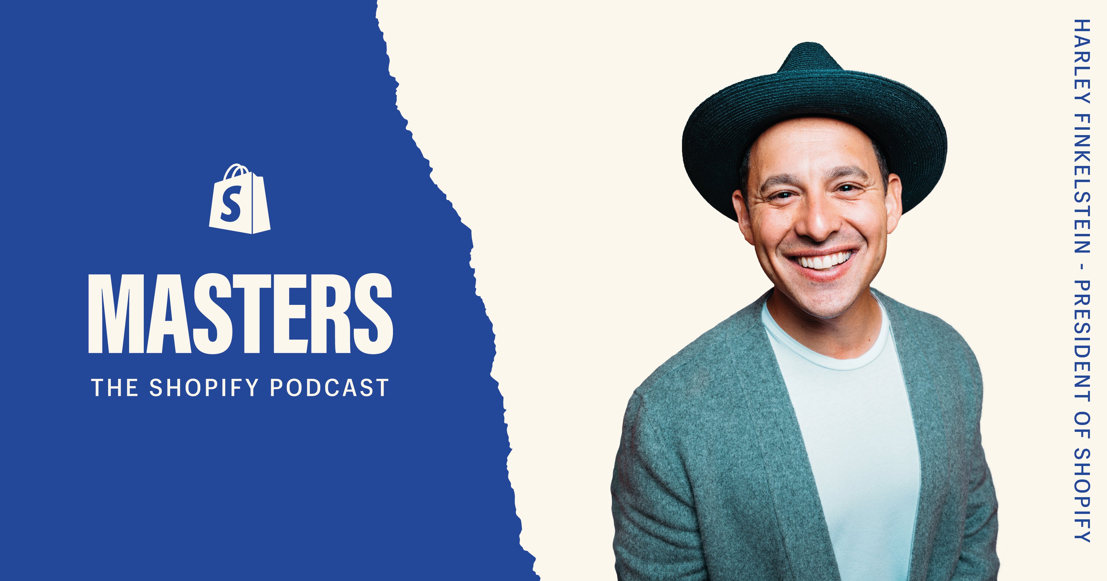 Shopify Masters Podcast graphic alongside a portrait of Shopify President Harley Finkelstein