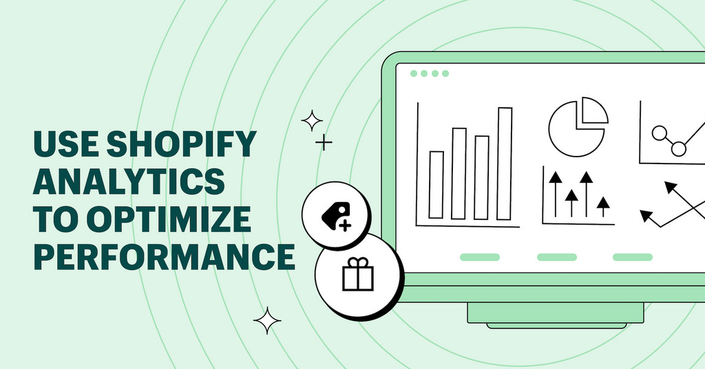 使用Shopify Analytics优化业务绩效