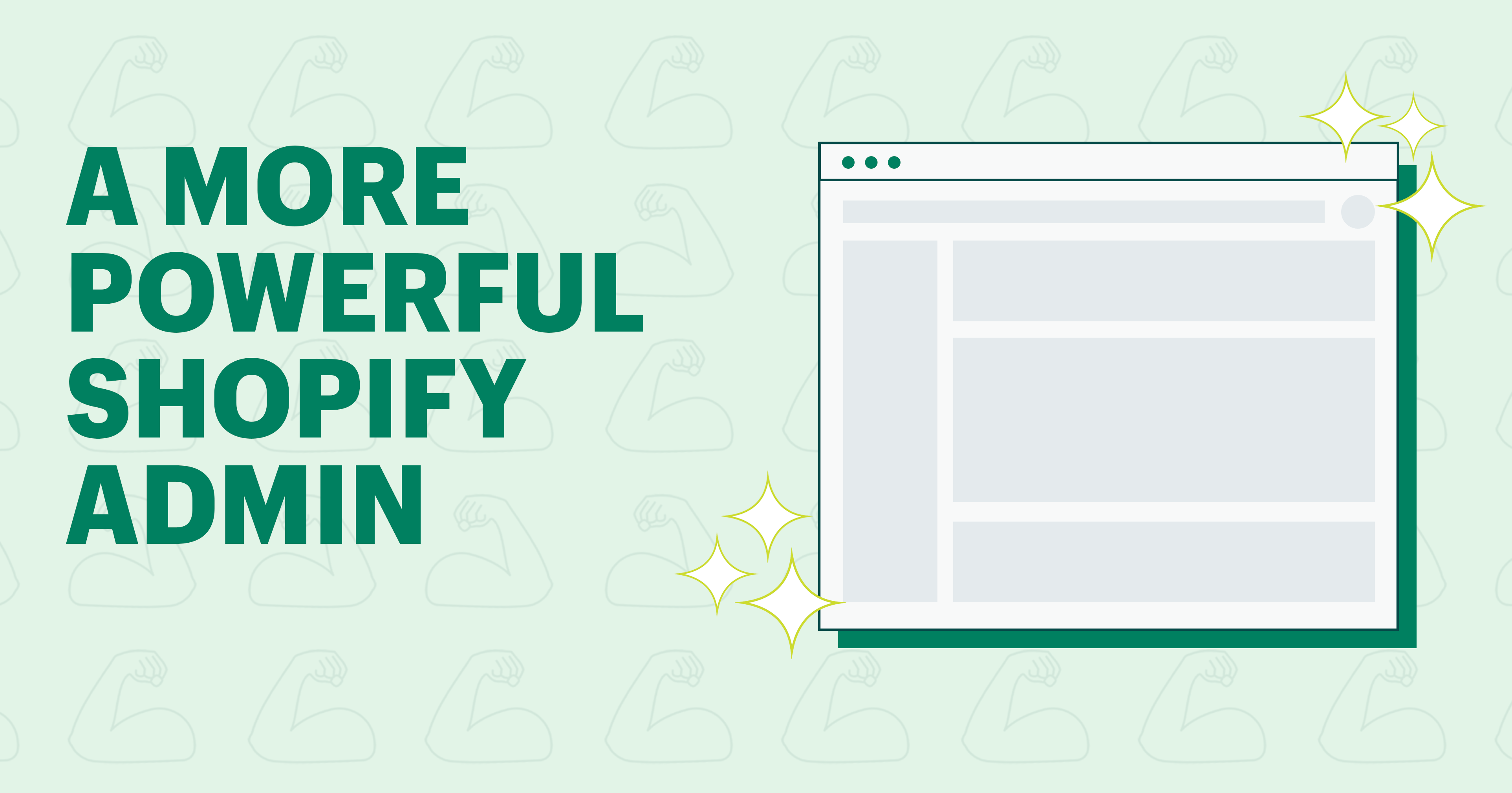 Improvements to the Shopify admin, making it more approachable and powerful than ever.