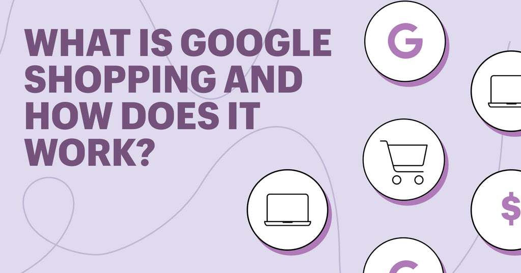 什么是谷歌购物特色形象在紫色背景购物车，谷歌，和笔记本电脑图标。