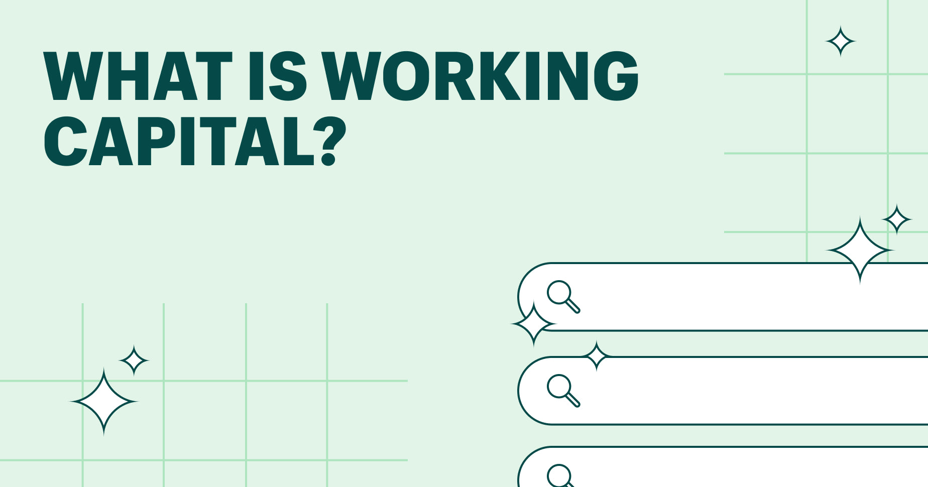 What is working capital?