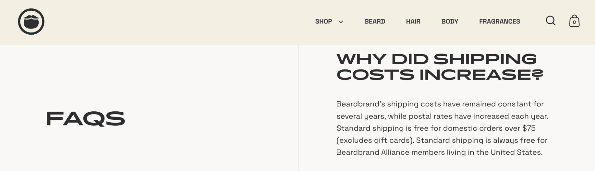 Beardbrand’s FAQ page, answering the question, “Why did shipping costs increase?”
