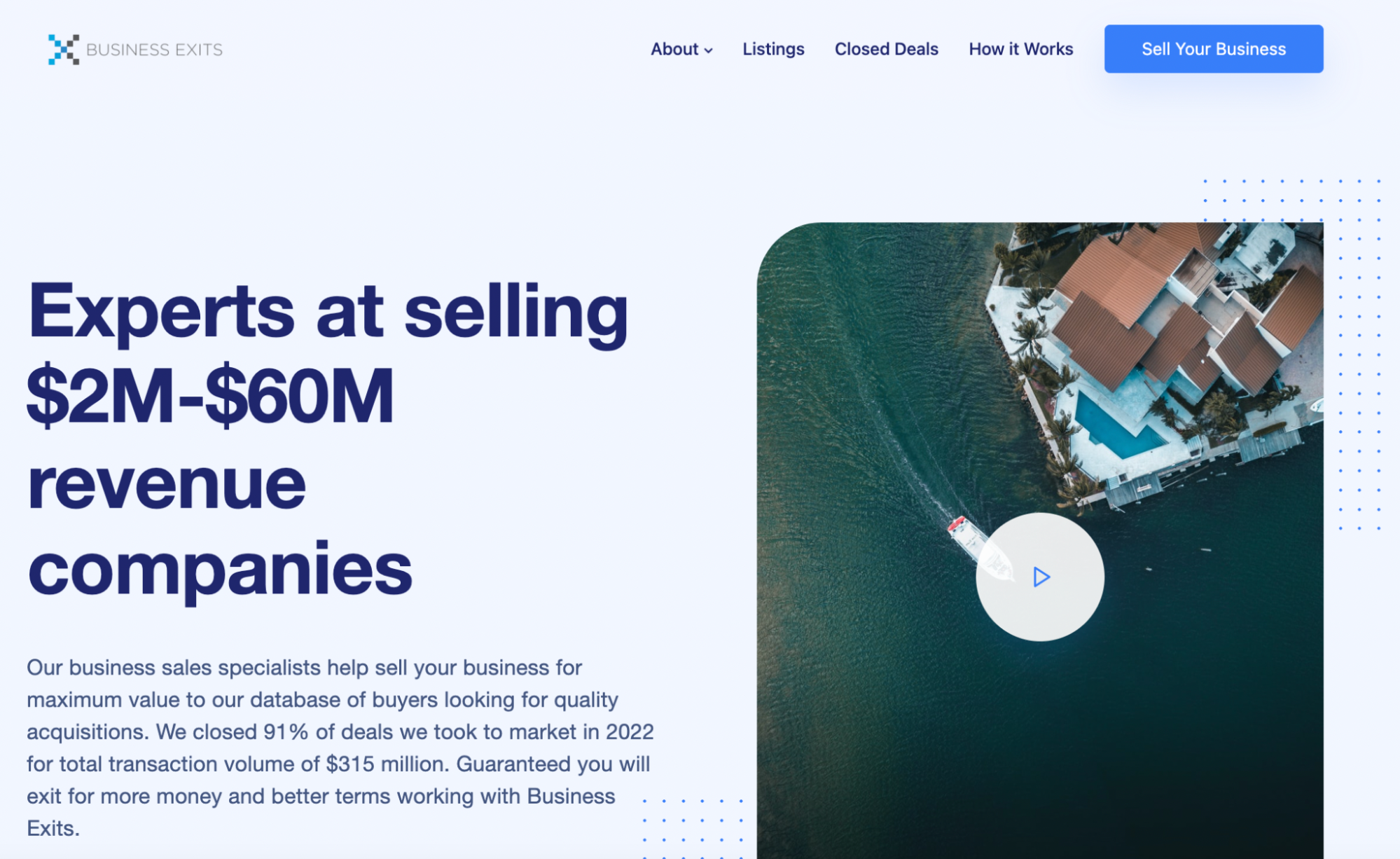 Screenshot of Business Exits’ website, featuring a pale blue background, navy text, and a birds-eye-view video of a boat circling a luxury house