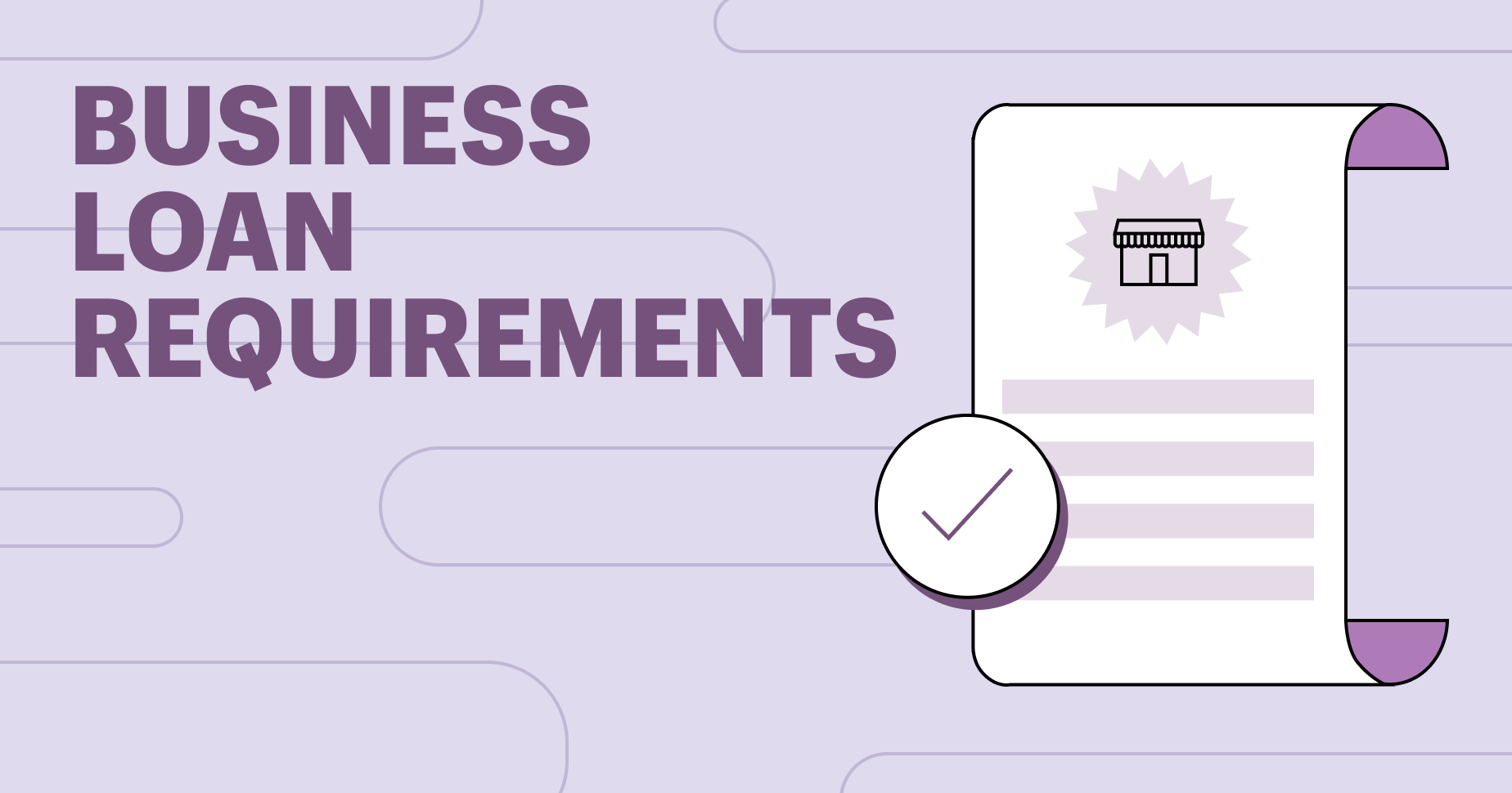 business load requirements text on left side: right side is a document with a check mark all on a lavender background