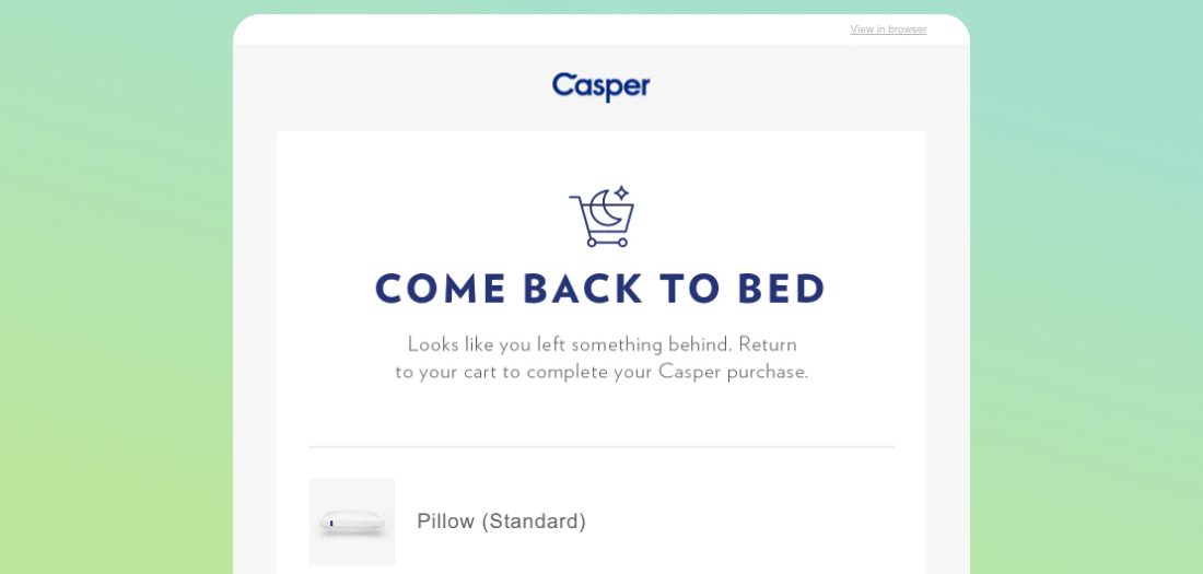 An email from a mattress company to previous website visitors, with a headline that reads “come back to bed.”