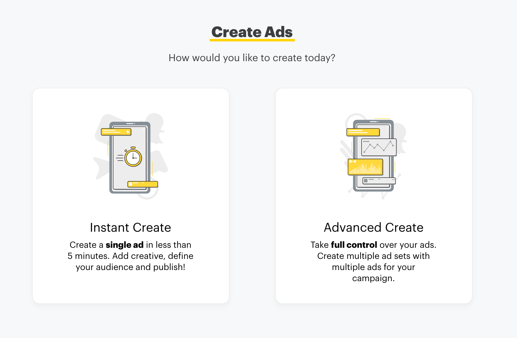 Snapchat ad creation options: Instant Create or Advanced Create.