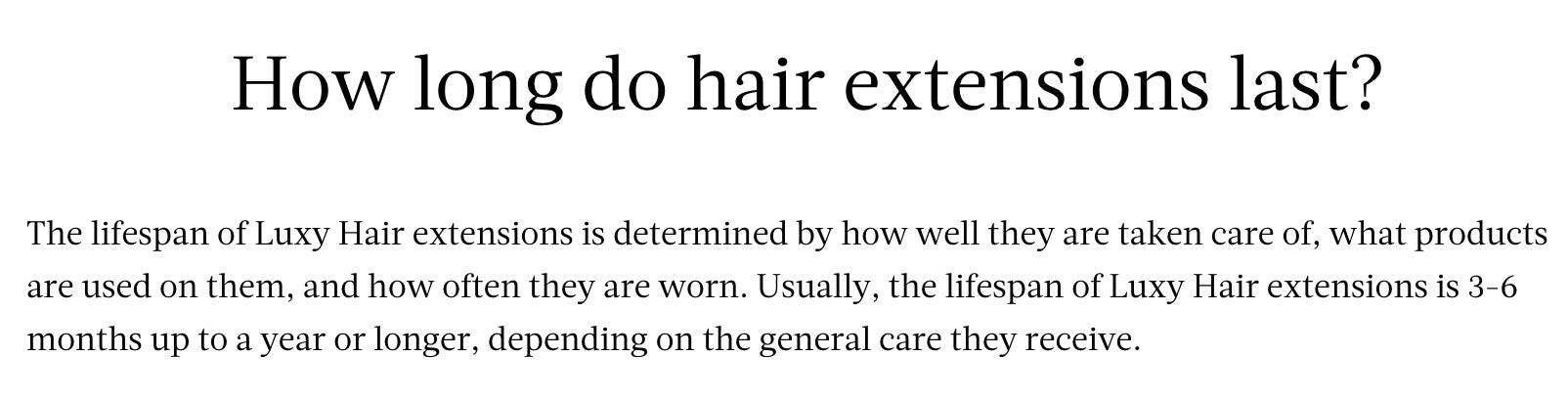 Luxy Hair explaining that its hair extension lasts up to one year.