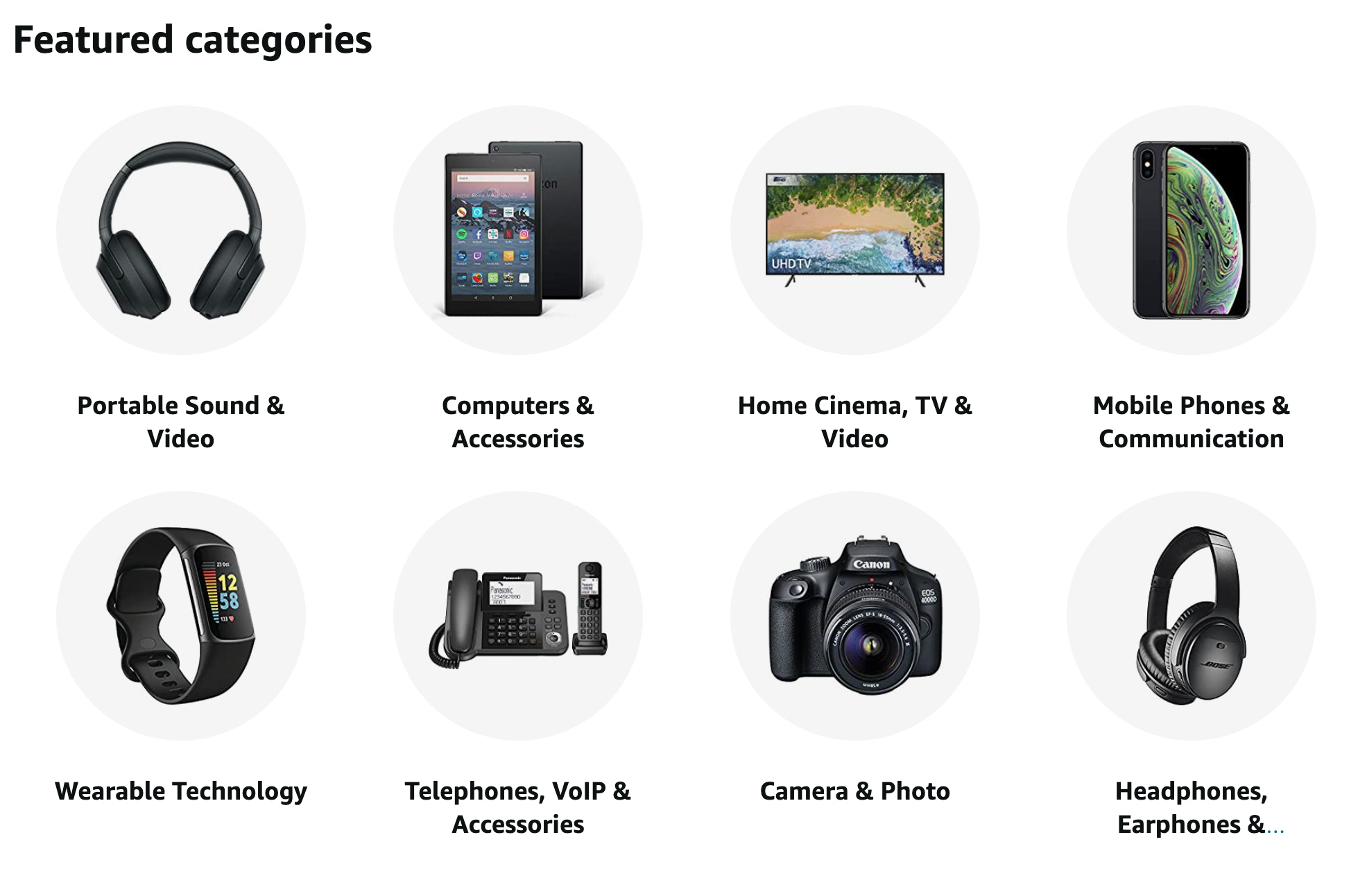 Portable sound and video, computers, and cameras are amongst the featured categories on Amazon's website.