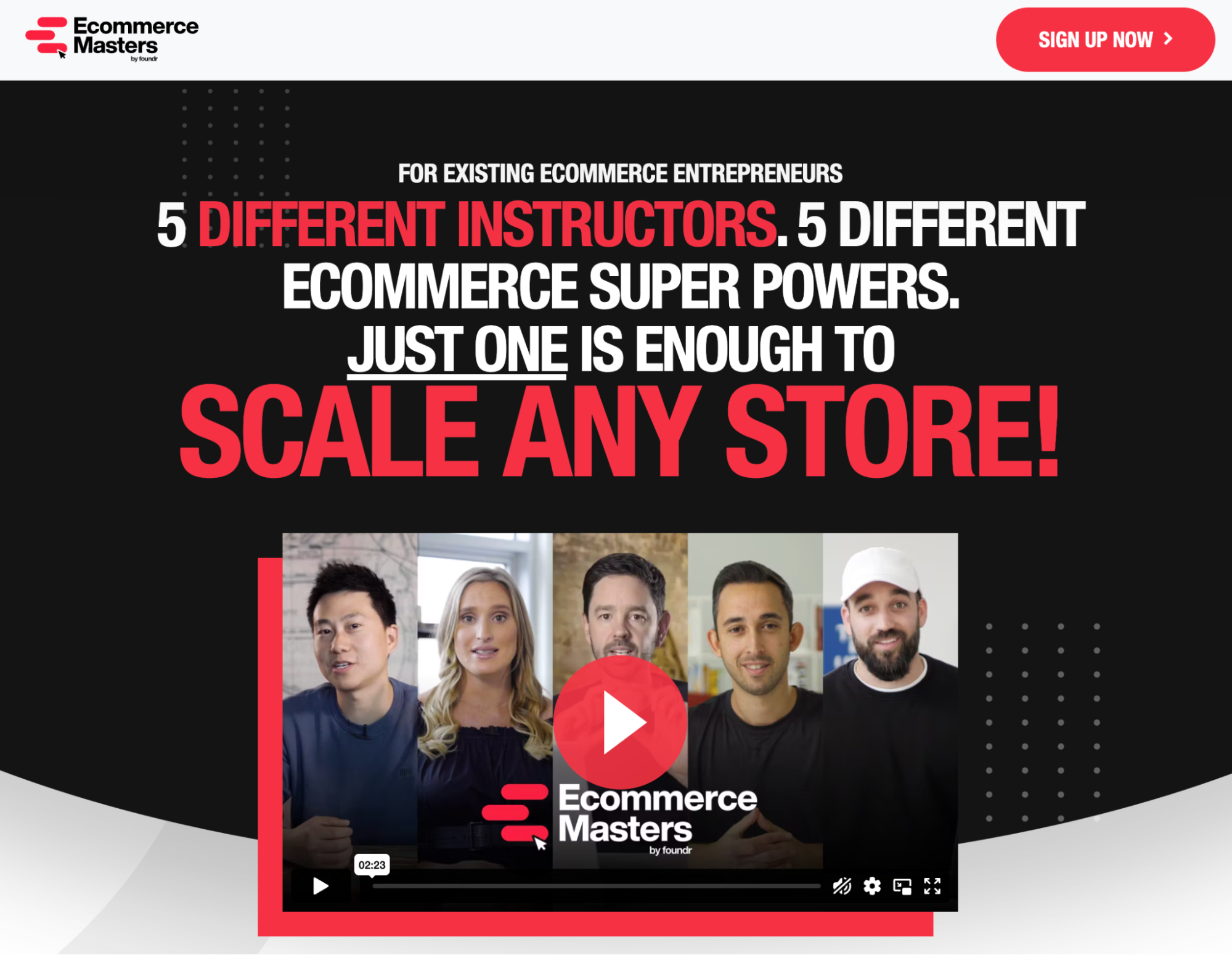 Image of Ecommerce Masters homepage featuring Sign Up Now button