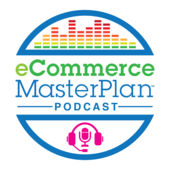 ecommerce masterplan podcast