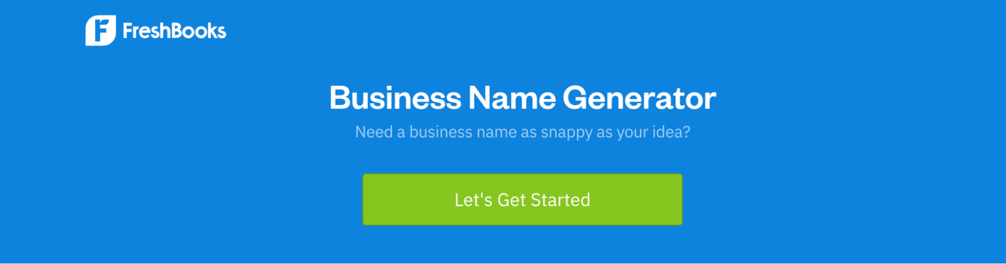 FreshBooks business name generator with a green button that says “Let’s Get Started”