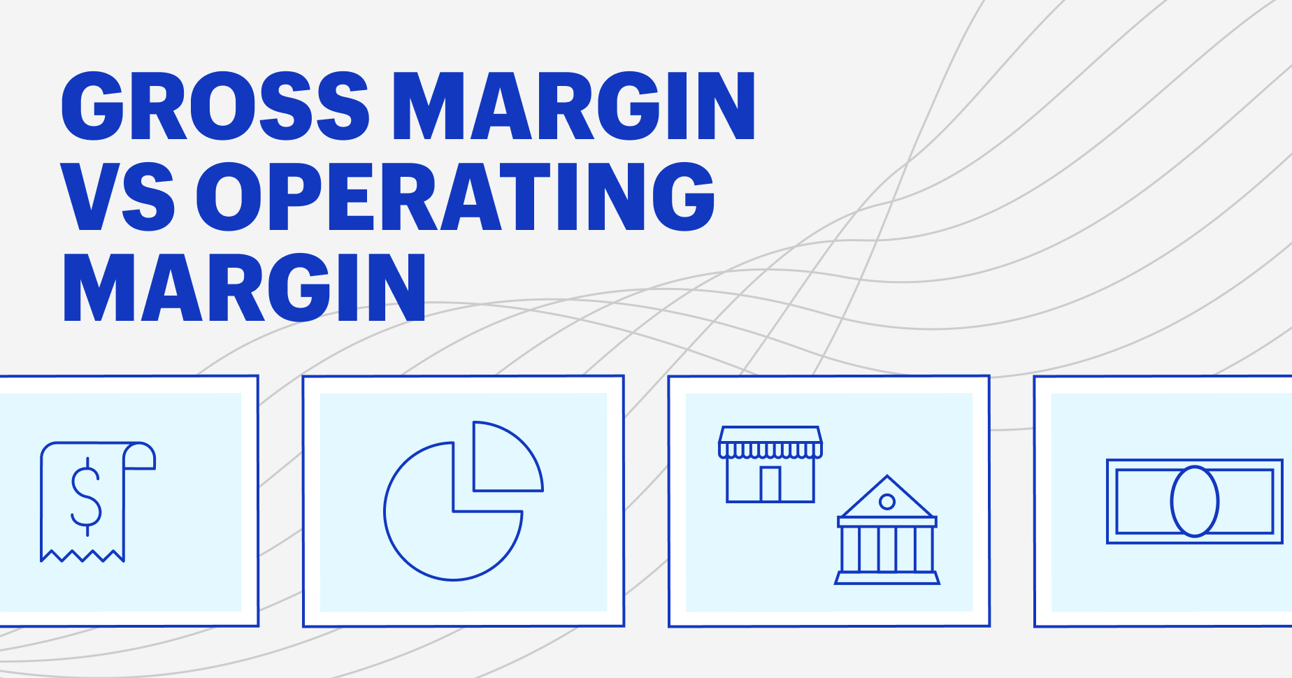 gross margin vs operating margin