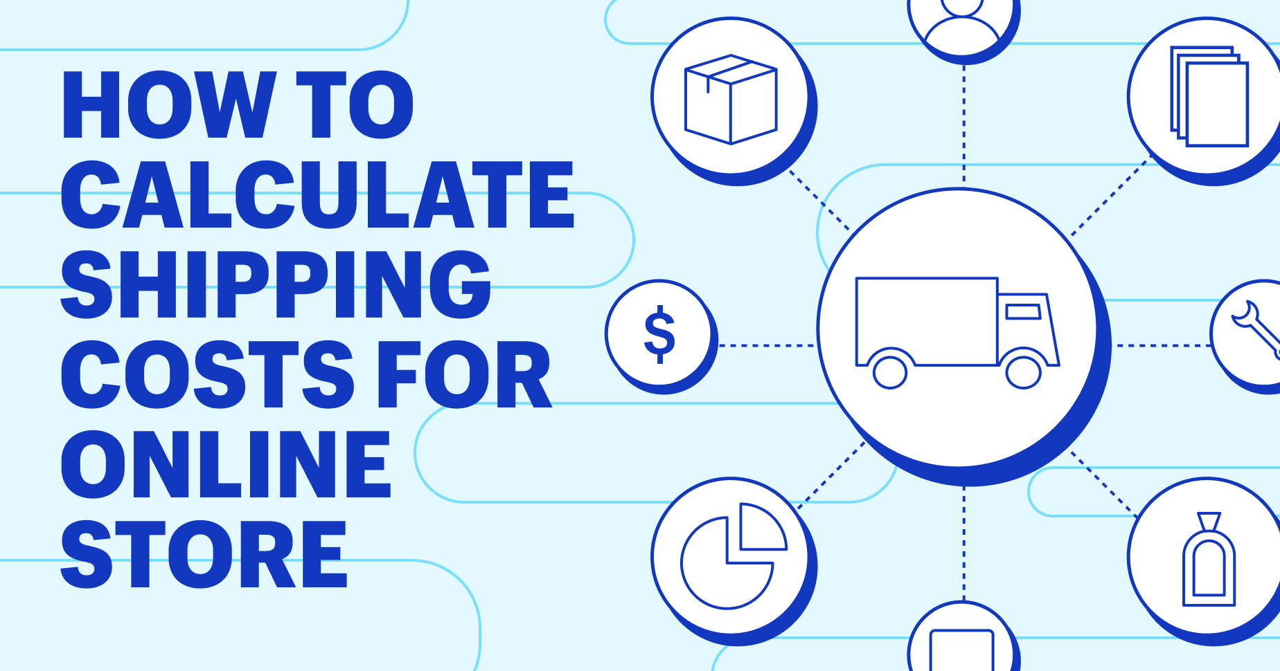 Graphic that shows the logistics of the fulfillment process in a net. On the right reads "how to calculate shippings costs for online store"