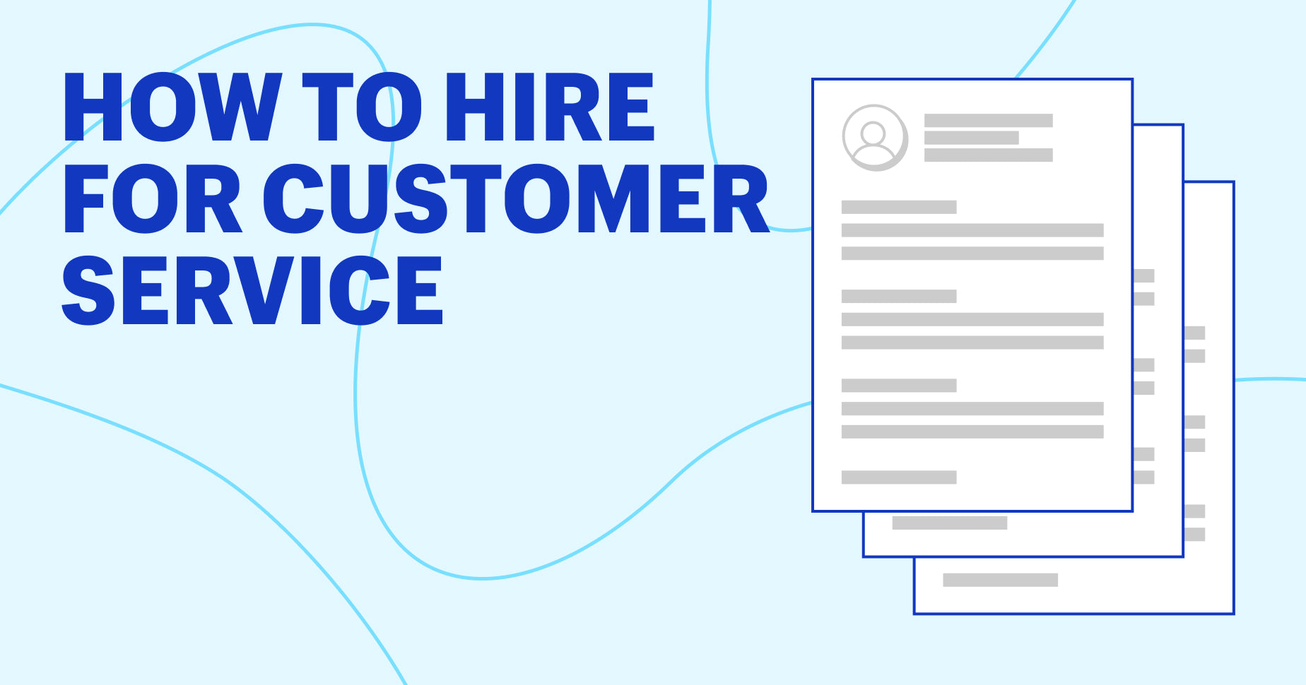 https://cdn.shopify.com/s/files/1/0070/7032/files/how-to-hire-for-customer-service.jpg?v=1658508450