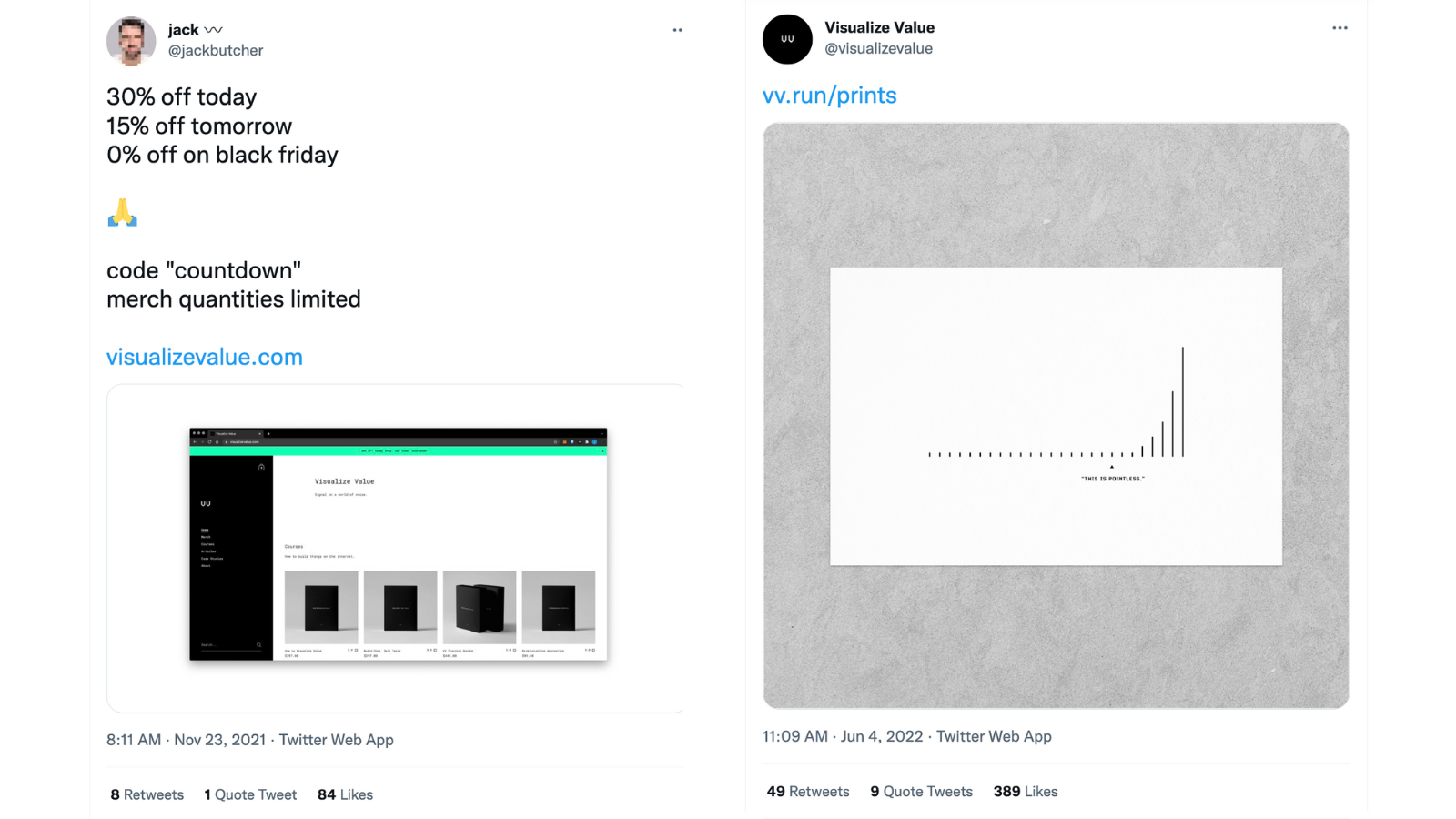 A screenshot showing Jack Butcher promoting Visualize Value’s digital products on his personal Twitter account with a tweet that says “30% off today, 15% off tomorrow, 0% off on Black Friday” to create urgency and “quantities limited” to create scarcity. Next to it is a tweet from Visual Value promoting prints of his designs.
