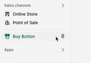 Animated gif showing Buy Button sales channel being pinned to Shopify Admin