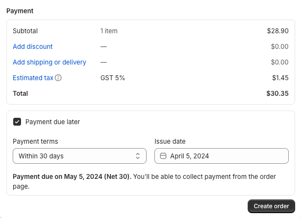 Screenshot of Shopify deferred payments that are due 30 days after the invoice issue date.