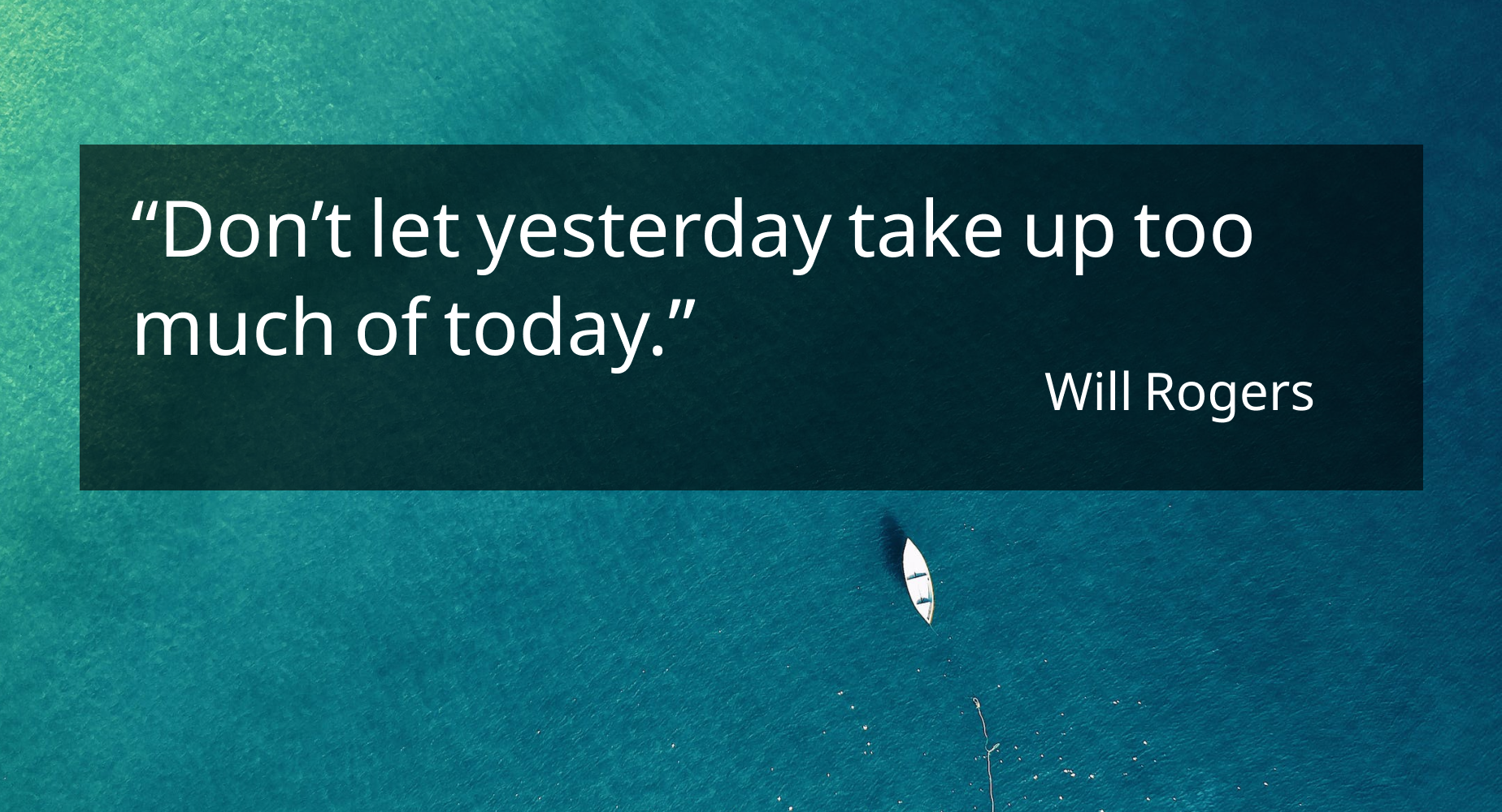 Motivational quote from Will Rogers