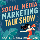 The logo for the Social Media Marketing Talk Show. Blue background with illustrated leaves and a woman speaking into a megaphone. The text is in red, blue, and yellow.