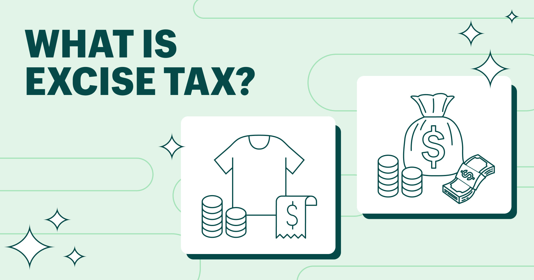image with text that says what is excise tax?