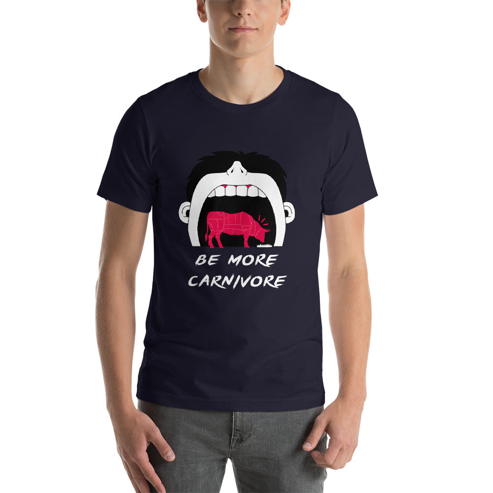 Be more Carnivore Unisex shirt