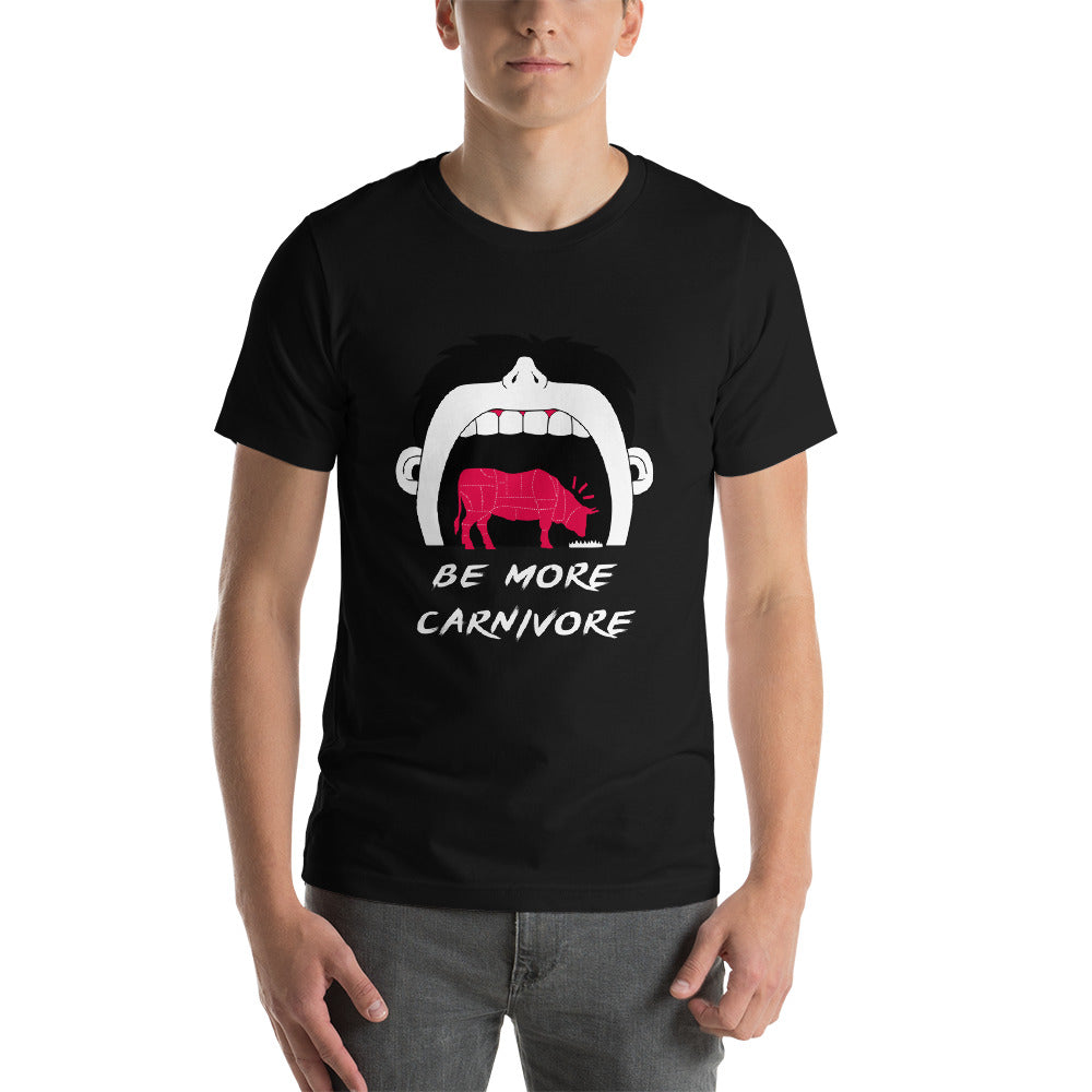 Be more Carnivore Unisex shirt