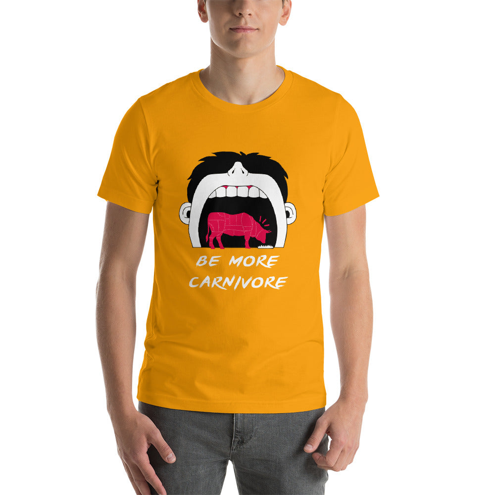 Be more Carnivore Unisex shirt