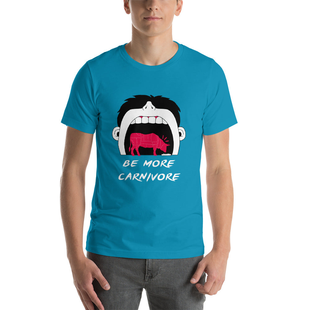 Be more Carnivore Unisex shirt