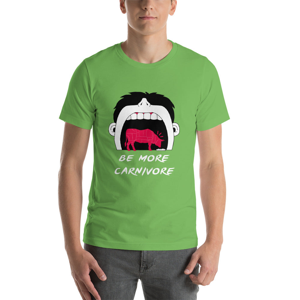 Be more Carnivore Unisex shirt