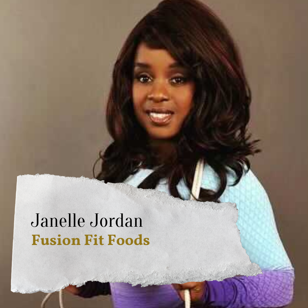 Janelle Jordan Founder of Fusion Fit Foods