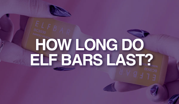 How Long Do Elf Bars Last? – Mi-One Brands